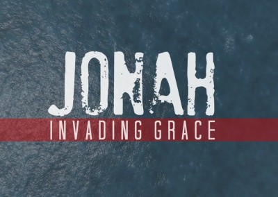 Jonah: Invading Grace