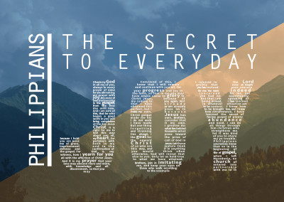 Philippians: The Secret to Everyday Joy