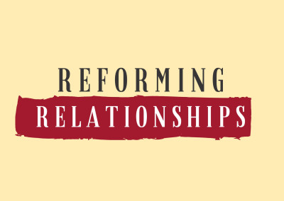 Reforming Relationships
