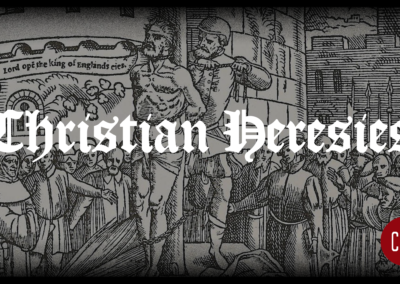 Christian Heresies: “Did Jesus Physically Rise From the Dead?” (4/21/19)